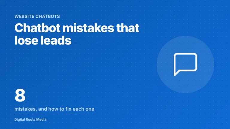 Chatbot mistakes that lose leads: 8 mistakes and how to fix each one