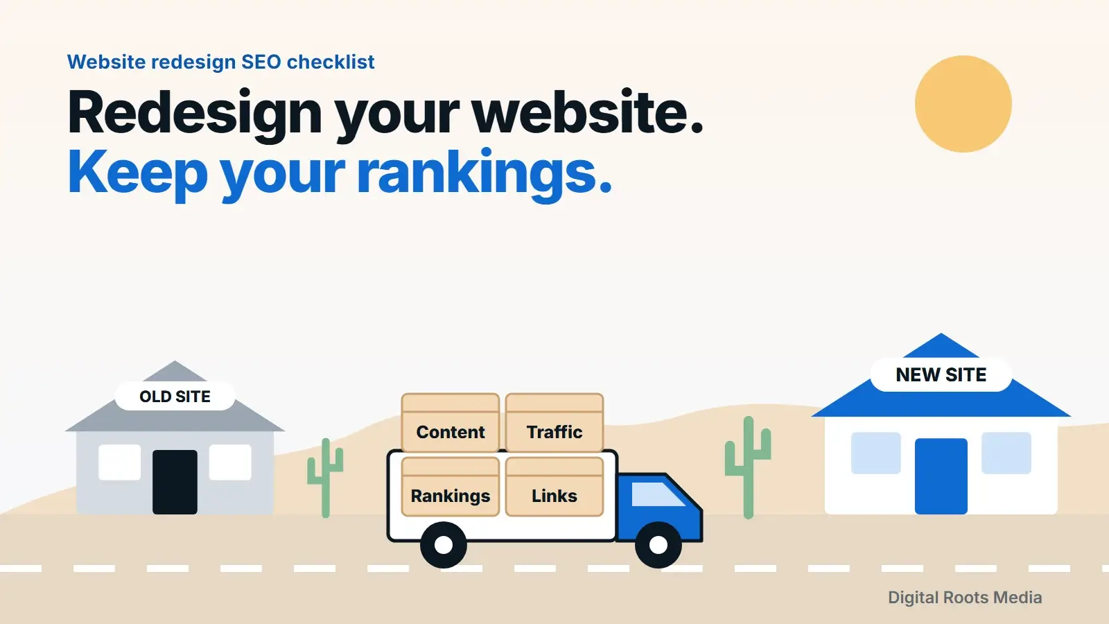 Illustration of a moving truck carrying rankings, links, content and traffic from an old website to a new one